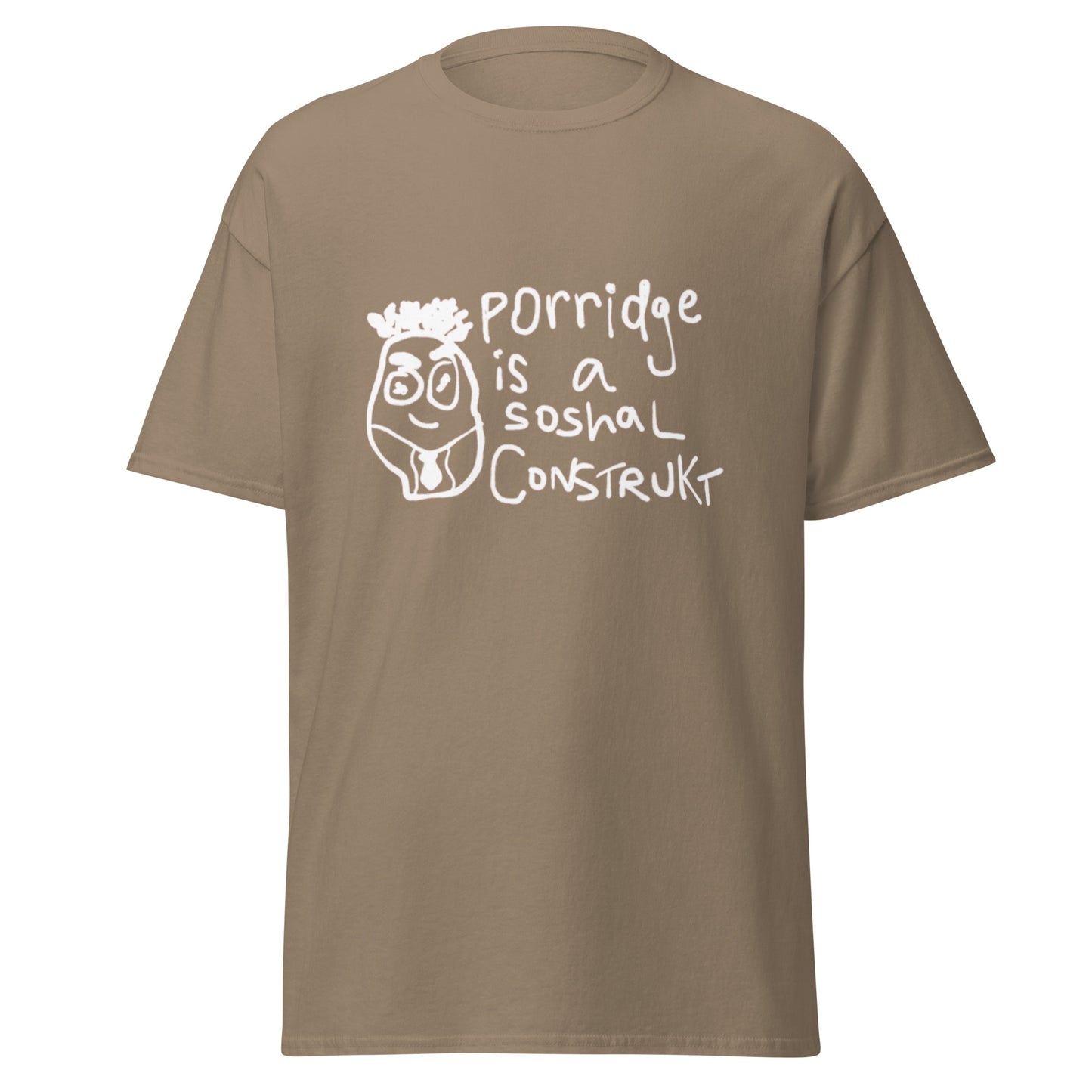 PORRIDGE IS A SOCIAL CONSTRUCT TEE