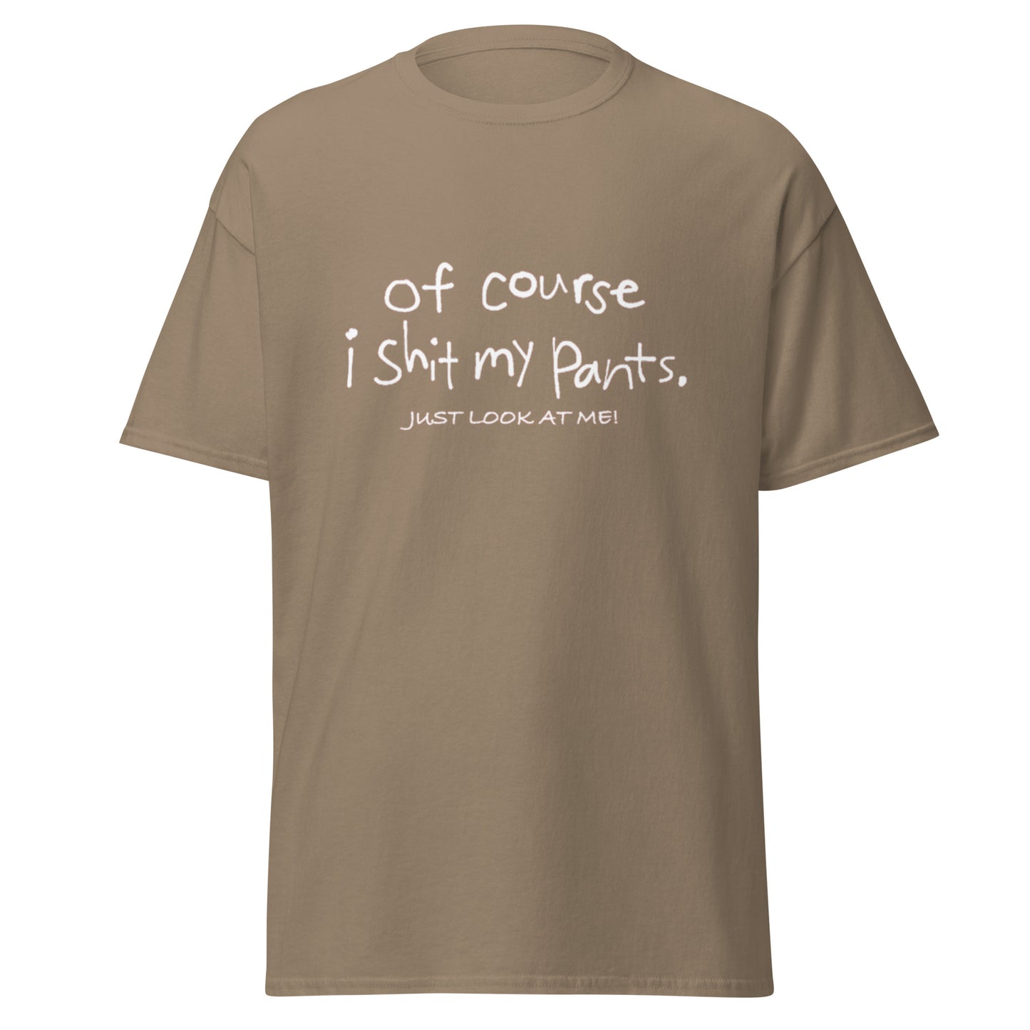 SHIT MY PANTS TEE