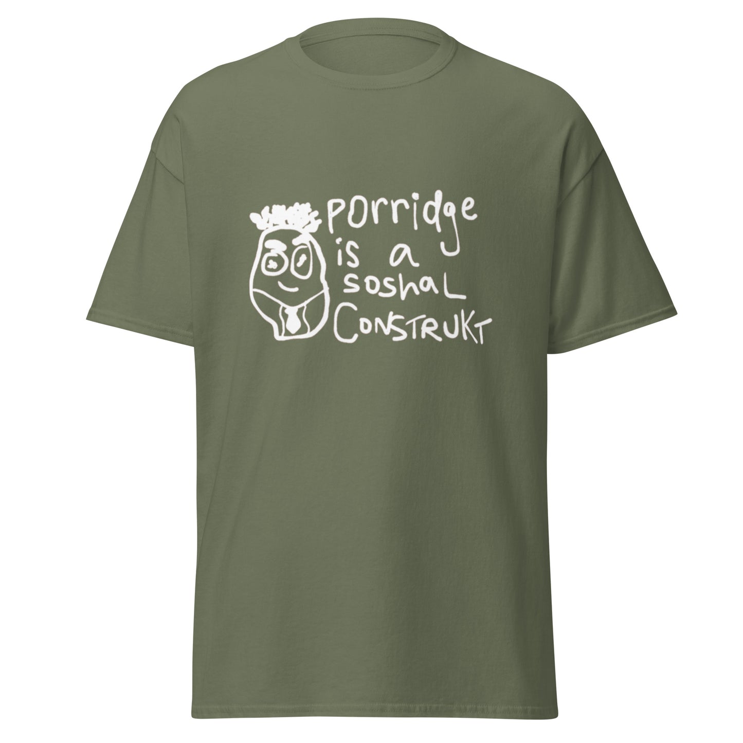 PORRIDGE IS A SOCIAL CONSTRUCT TEE